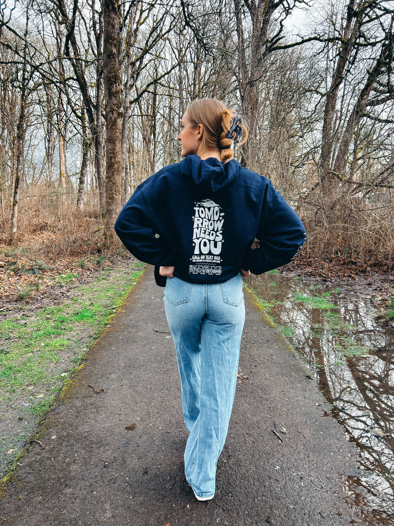 Tomorrow Needs You Hoodie (Only 13 Left!)